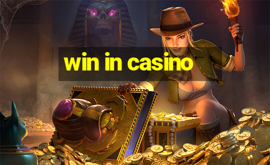 win in casino