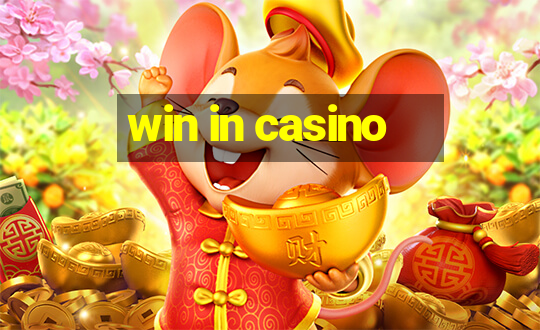 win in casino