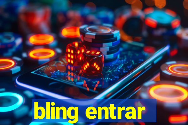 bling entrar