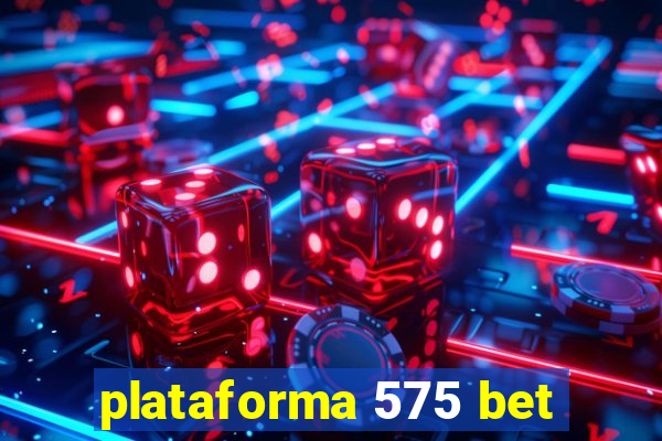 plataforma 575 bet