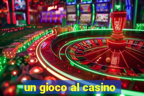 un gioco al casino