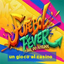 un gioco al casino