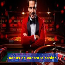 bonus de cadastro casino