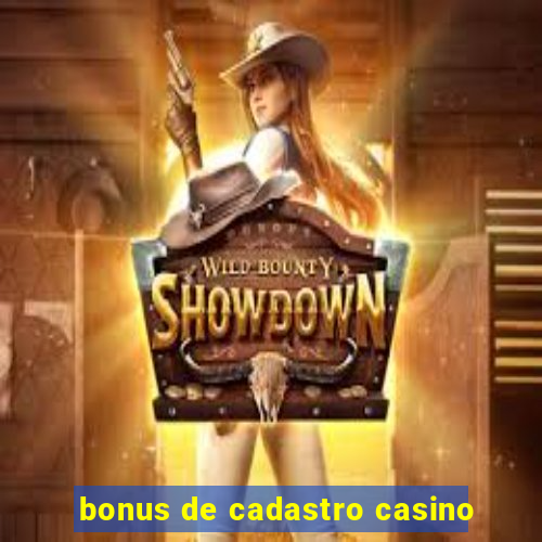 bonus de cadastro casino