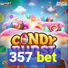 357 bet