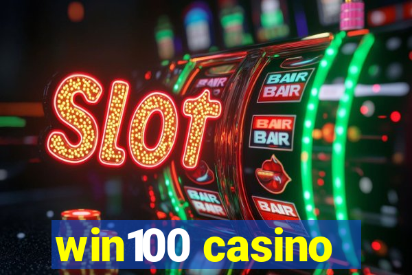 win100 casino