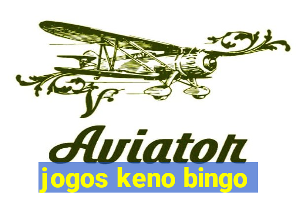 jogos keno bingo