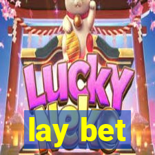 lay bet