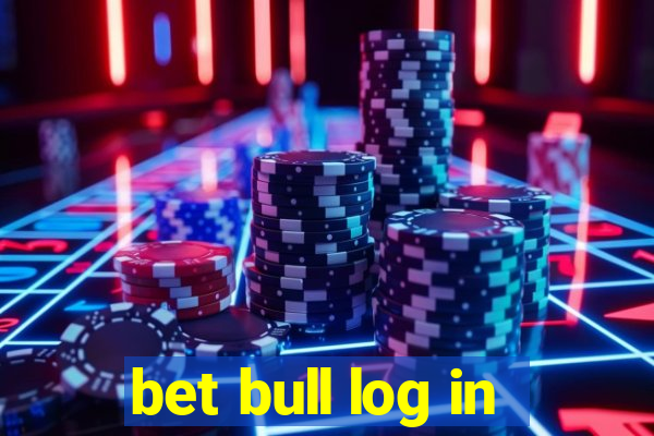 bet bull log in