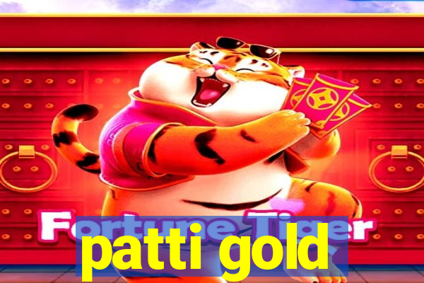 patti gold