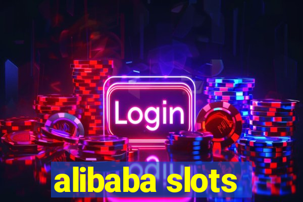 alibaba slots