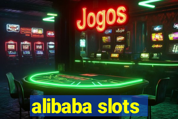 alibaba slots