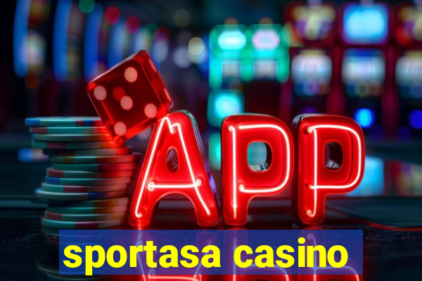 sportasa casino