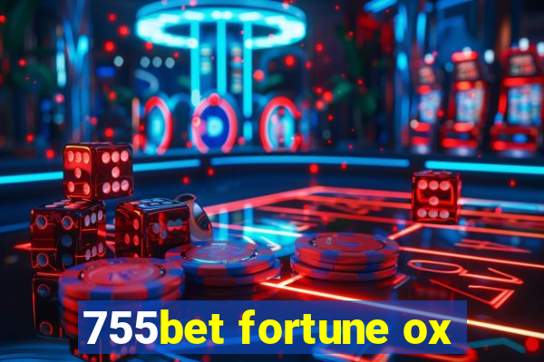 755bet fortune ox