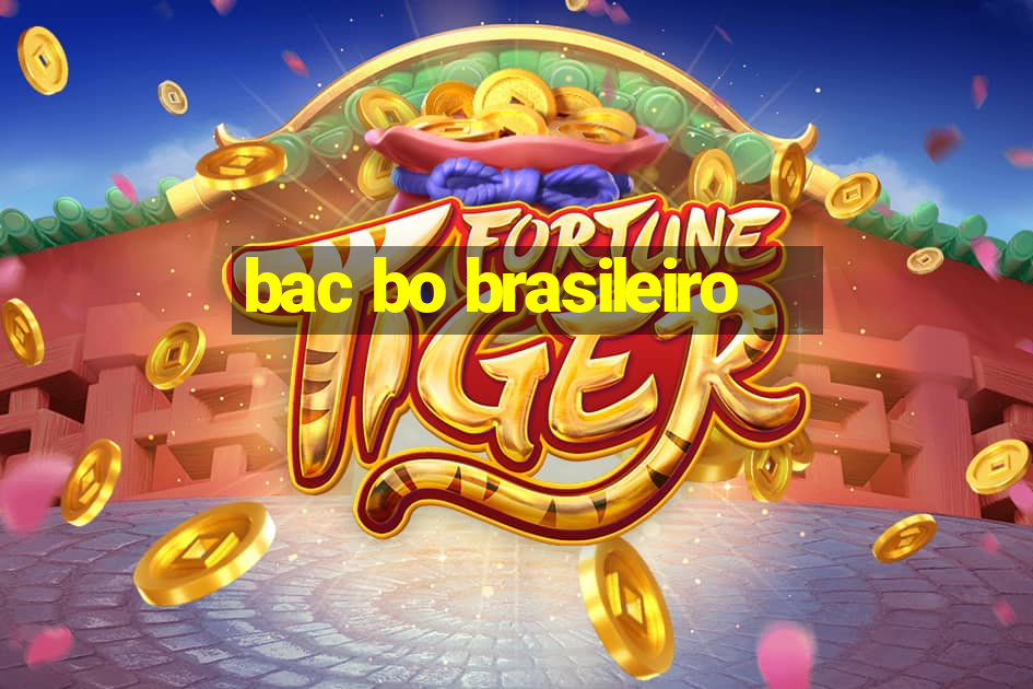 bac bo brasileiro