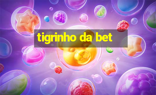 tigrinho da bet