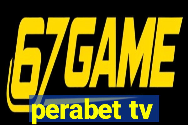 perabet tv