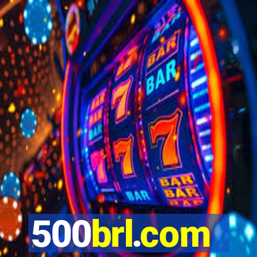 500brl.com