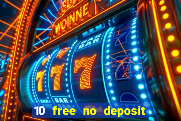 10 free no deposit casino uk 2020