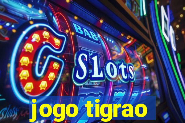 jogo tigrao