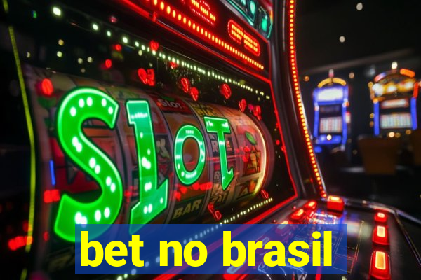 bet no brasil