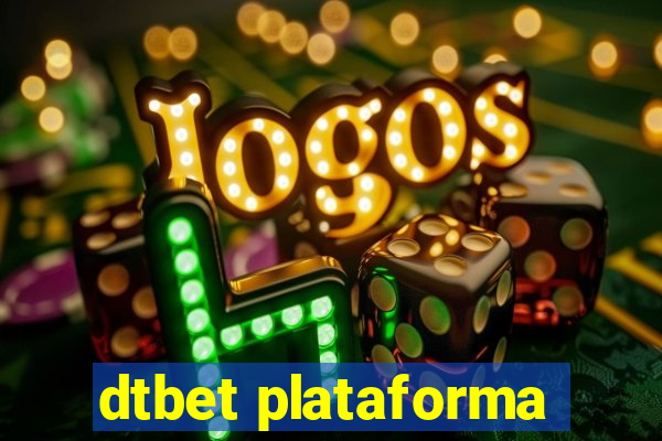 dtbet plataforma