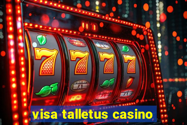 visa talletus casino