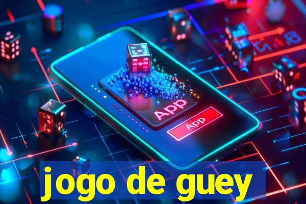 jogo de guey