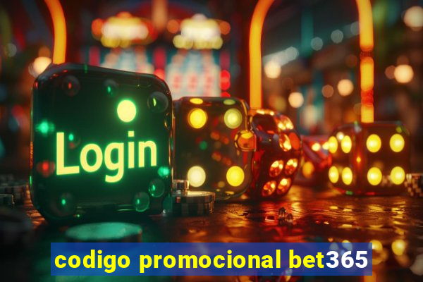 codigo promocional bet365