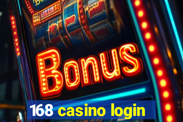 168 casino login