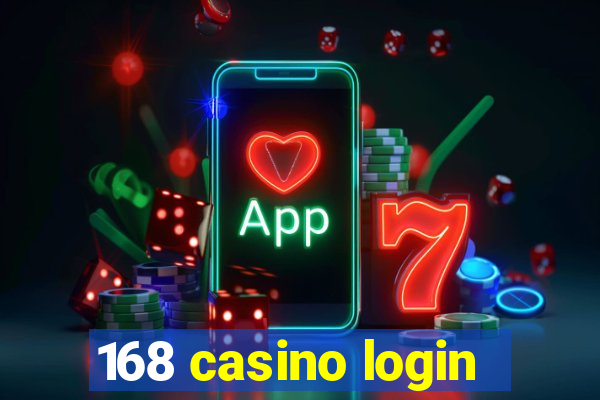 168 casino login