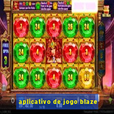 aplicativo de jogo blaze