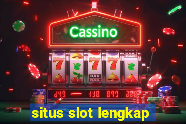 situs slot lengkap