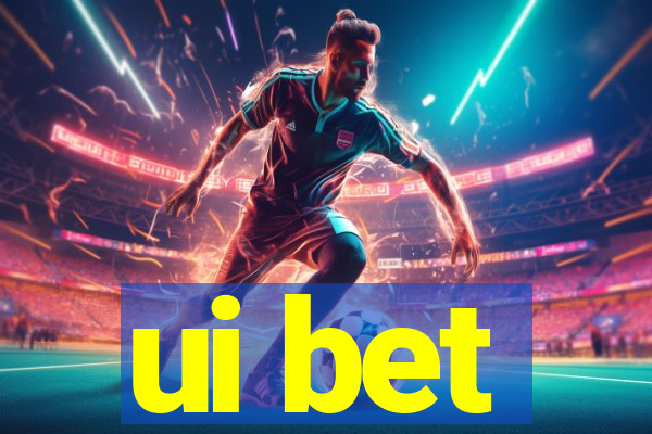 ui bet