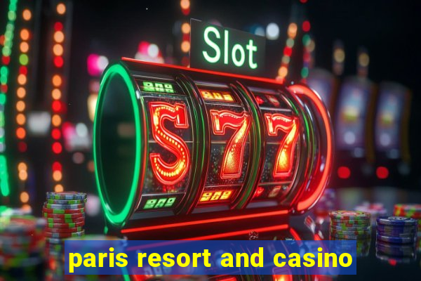 paris resort and casino