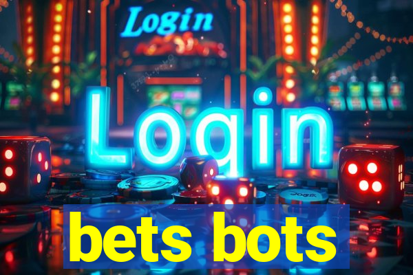 bets bots