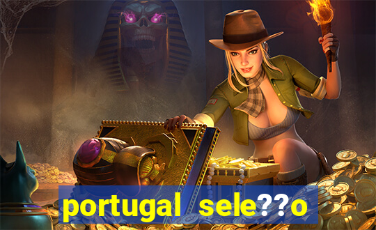 portugal sele??o onde assistir