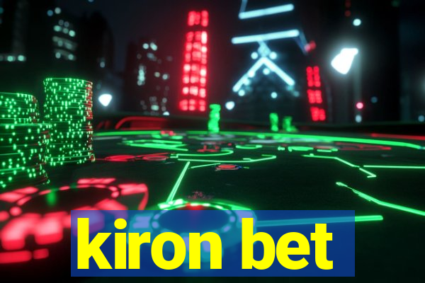 kiron bet