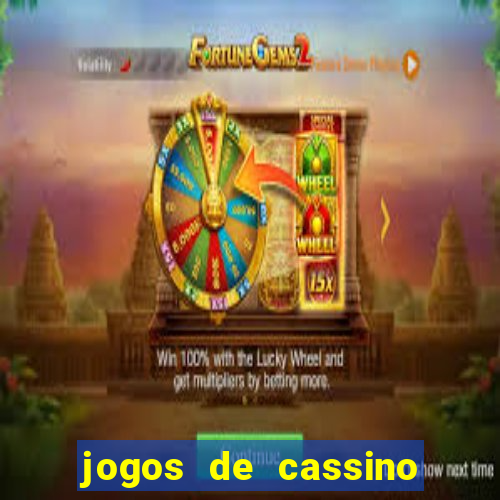 jogos de cassino que dao bonus gratis