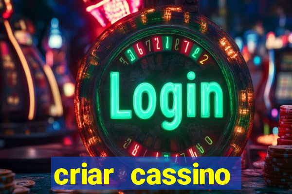 criar cassino online grátis