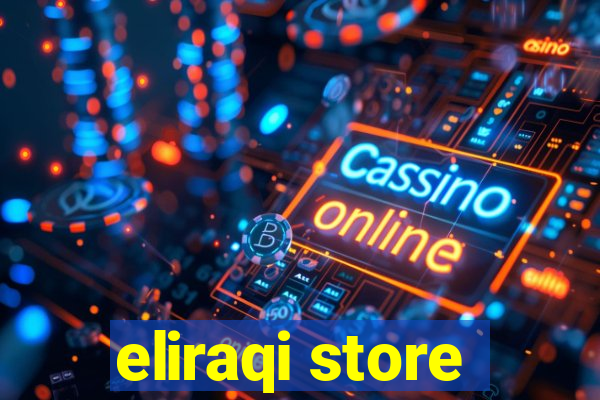 eliraqi store