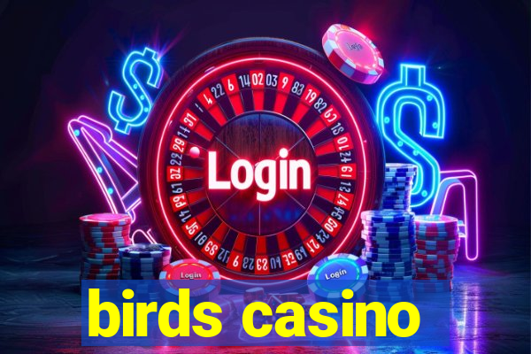 birds casino