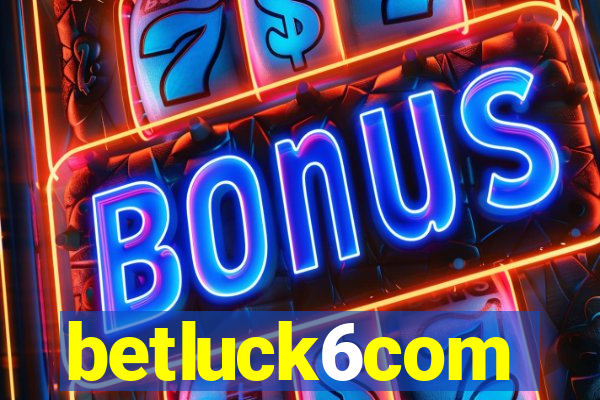 betluck6com