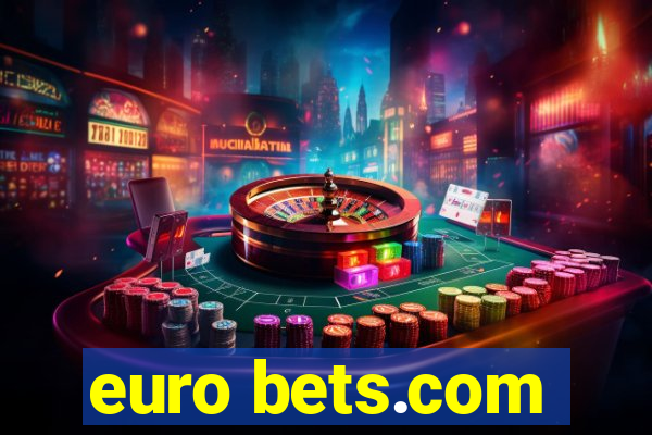 euro bets.com