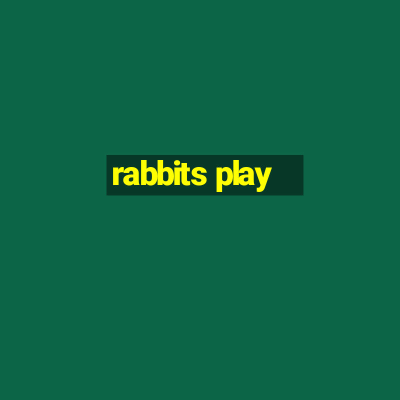 rabbits play