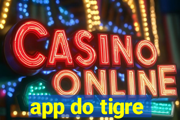 app do tigre