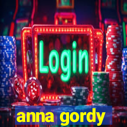 anna gordy