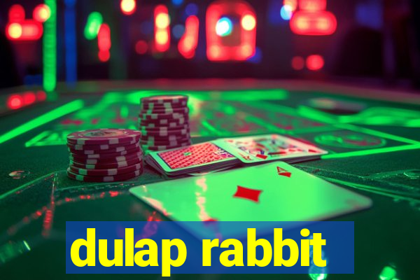 dulap rabbit