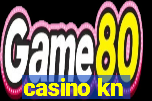 casino kn