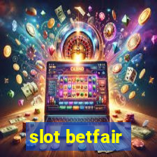 slot betfair